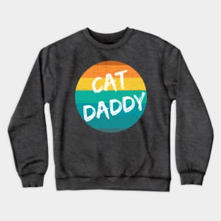 Cat Daddy (wht text, sunset) Crewneck Sweatshirt